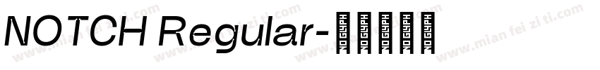 NOTCH Regular字体转换